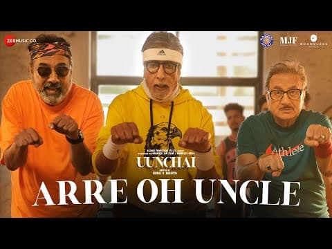 'Arre Oh Uncle' Song From Uunchai Out!