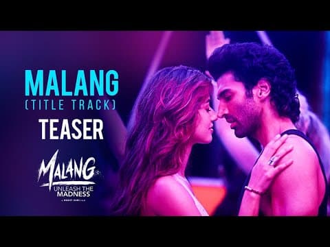 Malang’s title track will give you a sufi feel