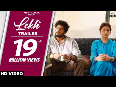 Gurnam Bhullar, Tania Give Us A Glimpse Of Their Heartbreaking Love Story In ‘Lekh’ Trailer