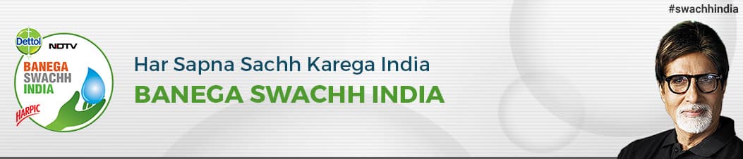 Dettol Banega Swachh India Tvc