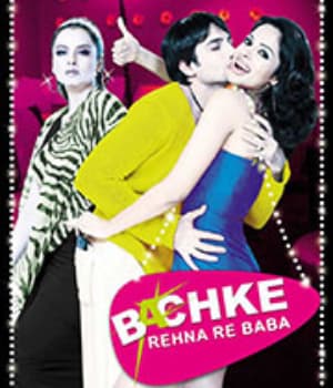 Bachke Rehna Re Baba (2005) movie poster