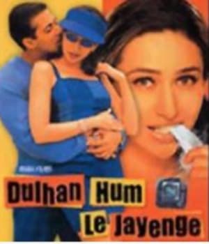 Dulhan Hum Le Jayenge (2000) movie poster