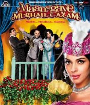 Maan Gaye Mughall-e-Azam (2008) movie poster