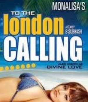 To The London Calling (2010) movie poster