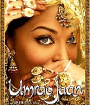 Umrao Jaan (2006) movie poster