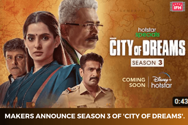 Makers Announce Season 3 Of 'City Of Dreams'.