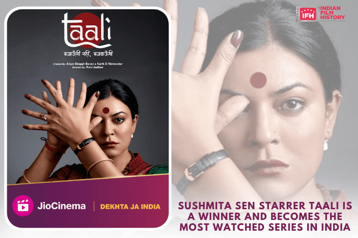 Sushmita Sen Starrer Taali Is A Winner And Becomes The Most Watched Series In India