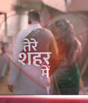 Tere Sheher Mein