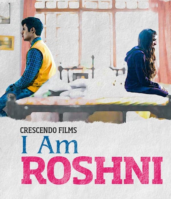 I Am Roshni (2018) movie poster
