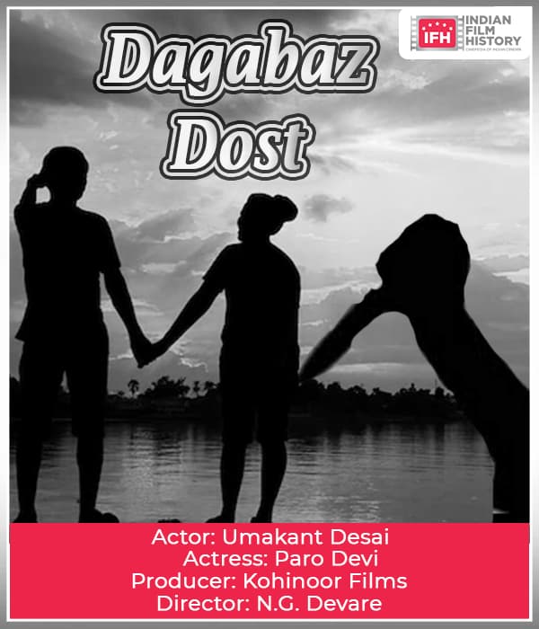 Dagabaz Dost (1947) movie poster