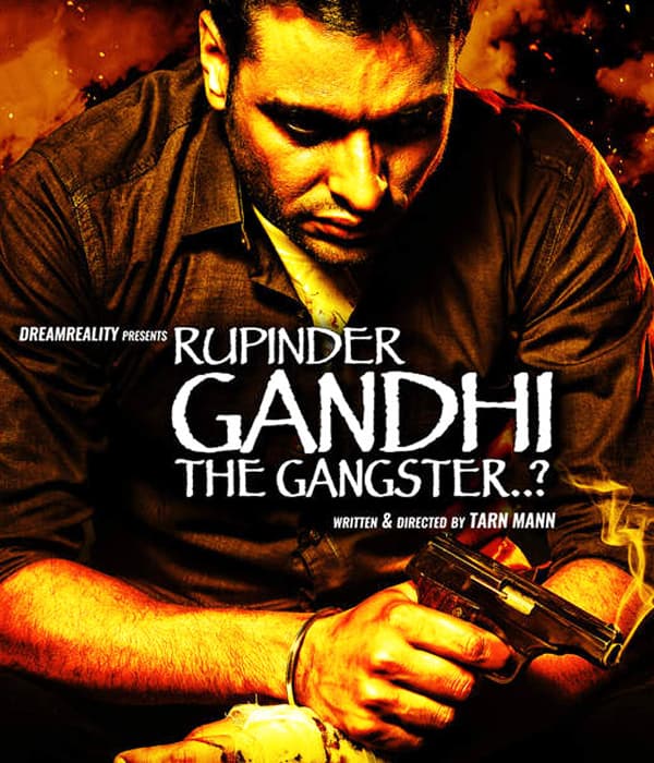 Rupinder Gandhi The Gangster? (2015) movie poster