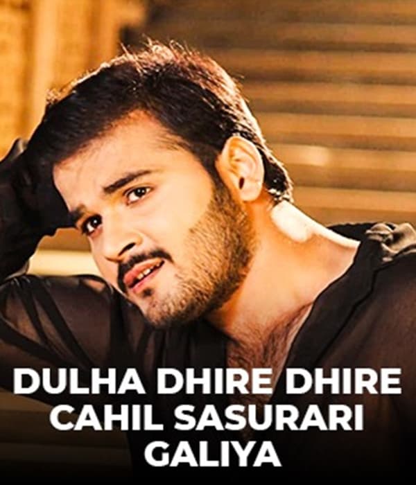 Dulha Dhire Dhire Cahil Sasurari Galiya (2022) movie poster