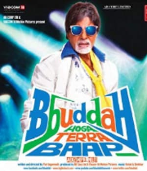 Bbuddah Hoga Terra Baap (2011) movie poster