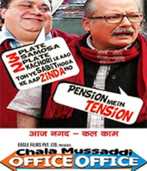 Chala Mussaddi -Office Office (2011) movie poster
