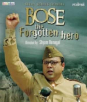Netaji Subash Chandra Bose The Forgotten Hero (2005) movie poster