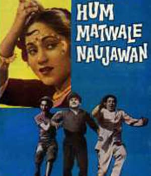 Hum Matwale Naujawan (1961) movie poster