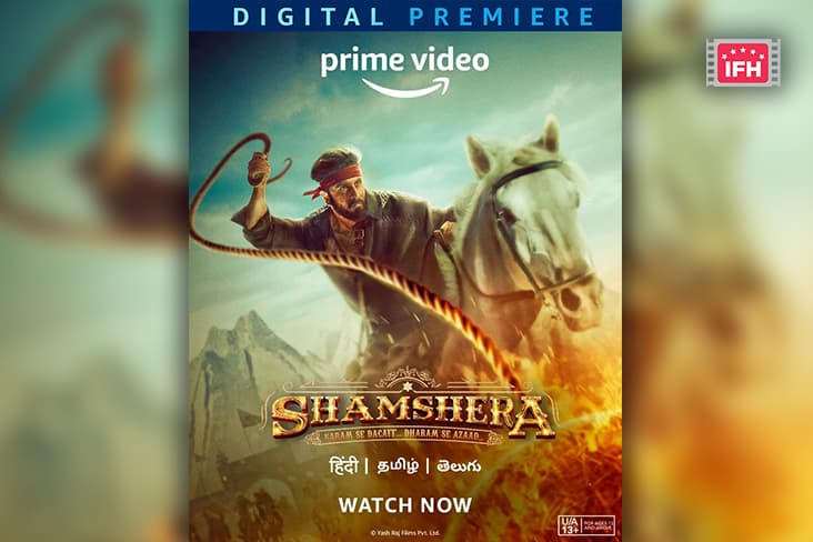 Ranbir Kapoor And Sanjay Dutt Starrer Shamshera Starts Real Time On Amazon Prime Video Today