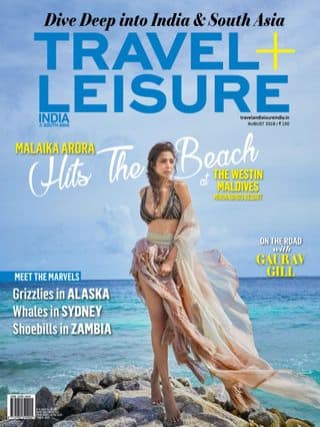 Travel + Leisure India Magazine August 2019
