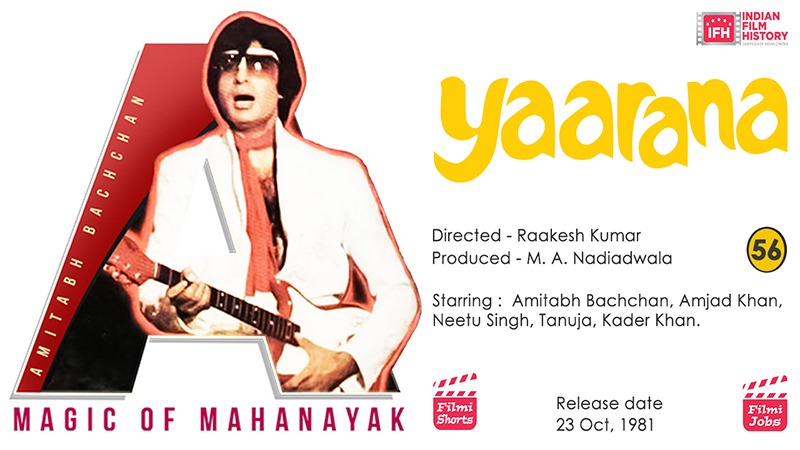 Yaarana 1981 Story Of Two Friends Featuring Amitabh Bachchan And Amjad Khan