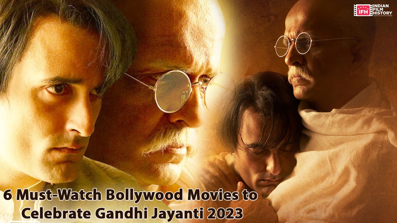 6 Must Watch Bollywood Movies to Celebrate Gandhi Jayanti 2023