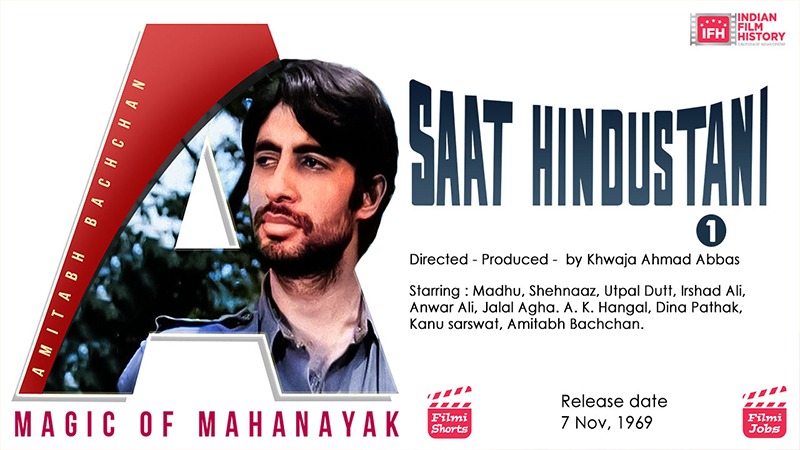 Saat Hindustani Amitabh Bachchan Unknown Facts And Story