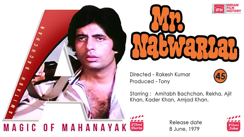 Amitabh Bachchan's Mr Natwarlal A Love and Revenge Dynamic