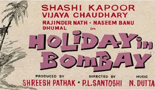 Holiday In Bombay