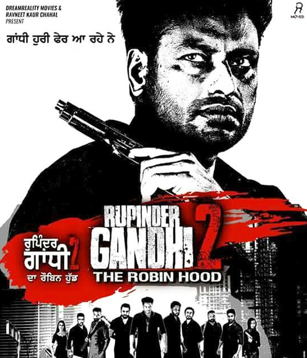 Rupinder Gandhi 2 : The Robinhood