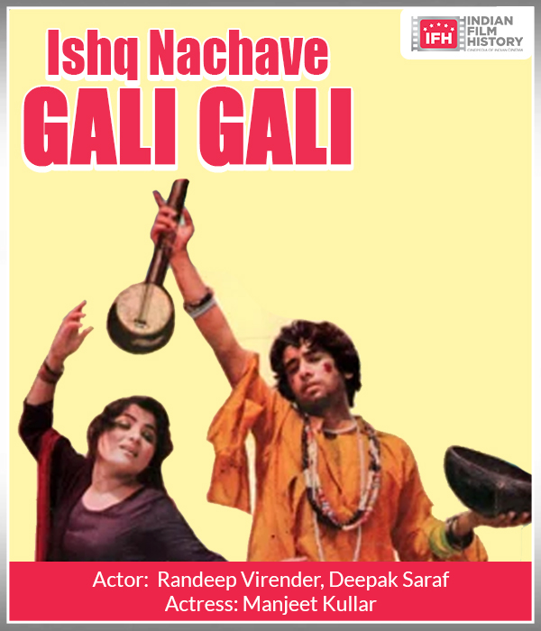 Ishq Nachave Gali Gali 