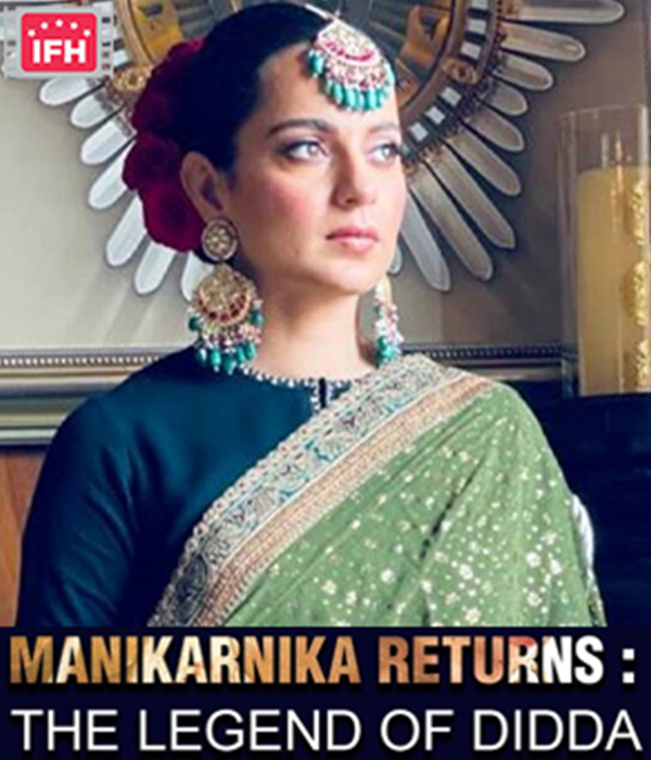 Manikarnika Returns The Legend Of Didda