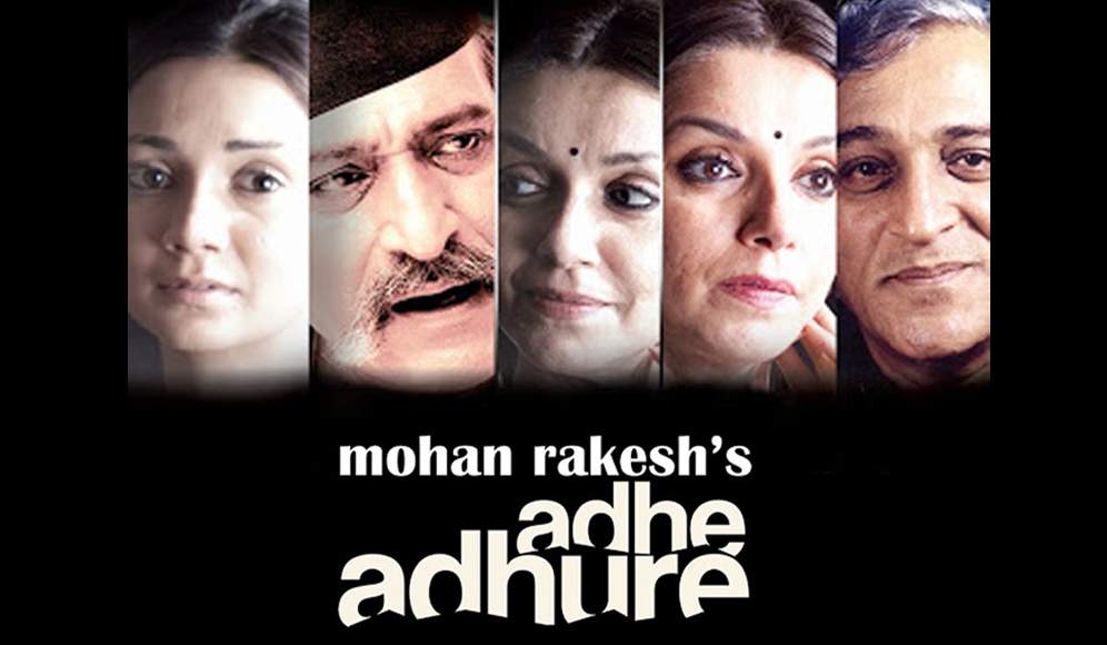 Mohan Rakesh's Adhe Adhure