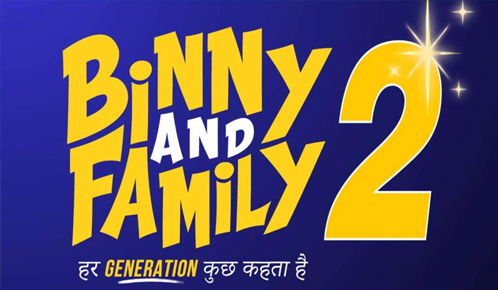 Binny And Family 2