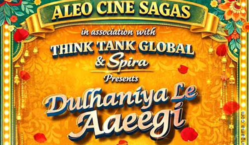 Dulhaniya Le Aayegi