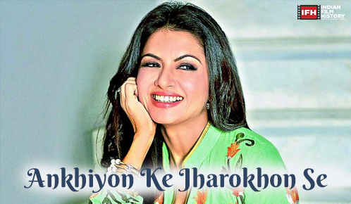 Ankhiyon Ke Jharonkhon Se