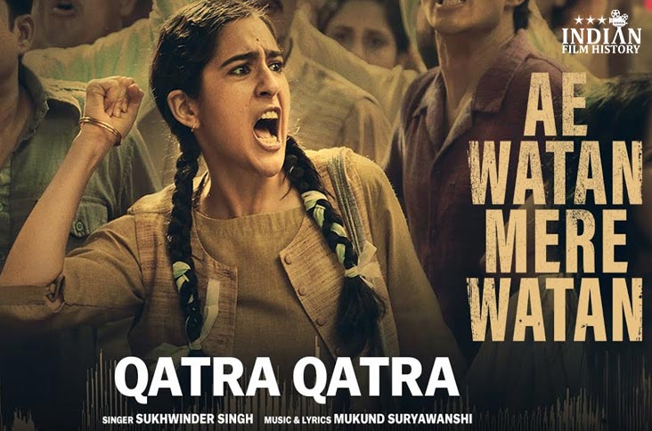Ae Watan Mere Watan- First Song Qatra Qatra Featuring Sara Ali Khan OUT