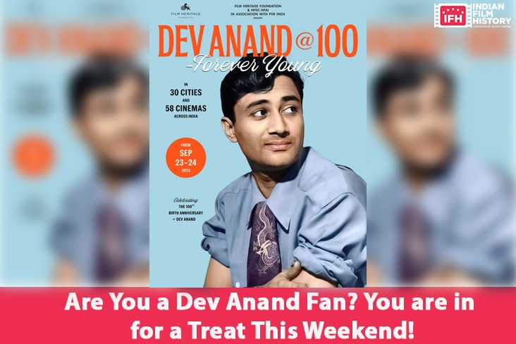 Film Heritage Foundation To Celebrate 100th Birthday Of Dev Anand