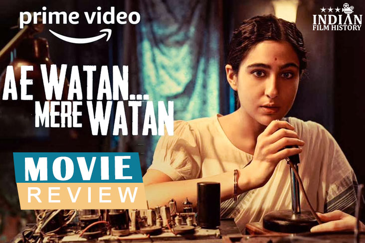 Movie Review Ae Watan Mere Watan- A Patriotic Drama Led By Sara Ali Khan