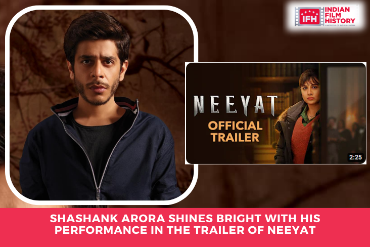 Shashank Arora Shines Bright With His Performance In The Trailer Of Neeyat