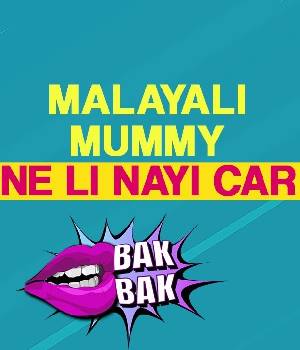 Malayali Mummy Ne Li Nayi Car