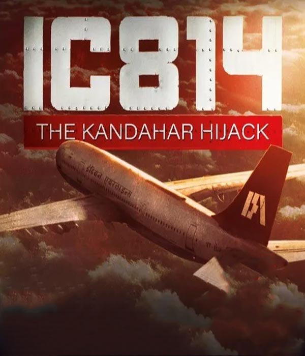 IC 814 The Kandahar Hijack