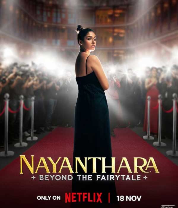 Nayanthara: Beyond The Fairy Tale