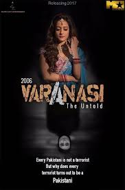  2006 Varanasi: The Untold