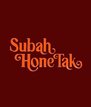 Subah Hone Tak