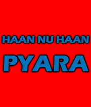 Haan Nu Haan Pyara