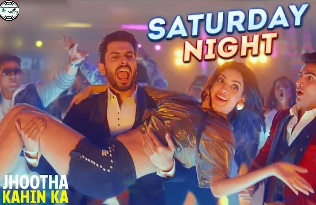Jhootha Kahin Ka Song 'Saturday Night' Released