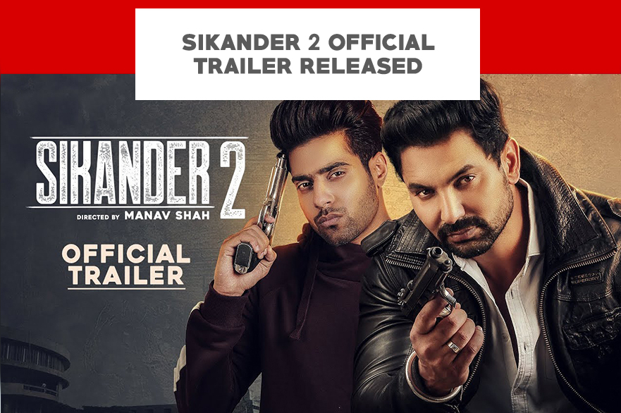 Sikander 2 Official Trailer Released