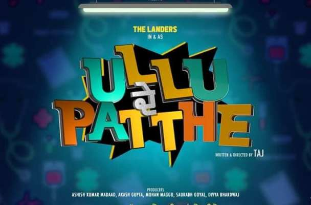 Ullu De Patthe to mark ‘The Landers’ debut