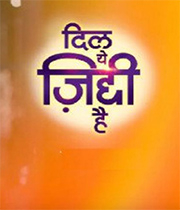 Dil Yeh Ziddi Hai