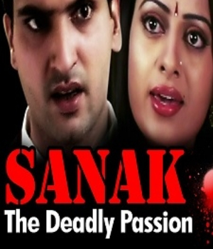 Sanak The Deadly Passion