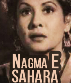 Nagma E Sahara